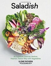 Cover of Saladish: a crunchier, grainier, herbier, heartier, tastier way with vegetables