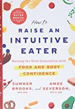 Cover of How to Raise an Intuitive Eater